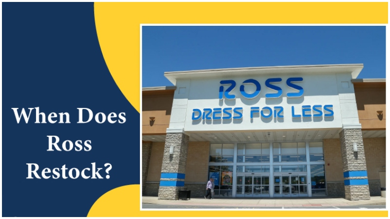 What Days Does Ross Restock